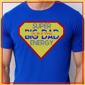 スーパービッグダッドエナジースーパーヒーローTシャツ、お父さんへのクリスマスプレゼント、父の日お誕生日おめでとうスーパーダッドシャツ、子供からのギフトシャツ