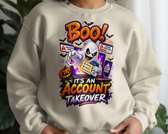 Boo Its an Account Takeover Shirt Funny Fraud Halloween Tee Cybersecurity Ghost Shirt