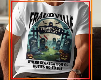 Fraudville Cemetery T-Shirt, Spooky Halloween Jack-o-lantern Tee for Fraud Examiners, Auditors, Accountants, Investigators, and AML Pros