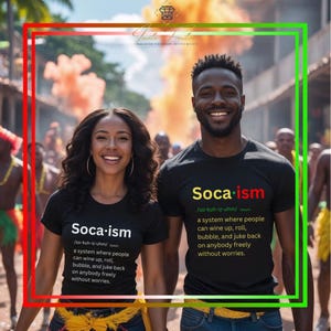 May include: Two people wearing black t-shirts with the word "Soca-ism" printed in yellow and red. The definition of Soca-ism is also printed on the shirts. The background shows a street scene with people and colorful smoke.