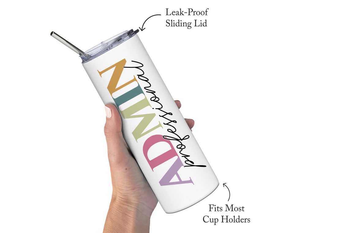 Administrative Professional Day Gifts, Admin Gifts, Admin Professional Tumbler, Admin Cup, Gift