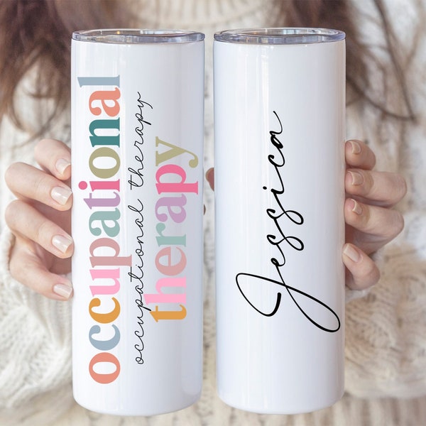 Personalized Occupational Therapist 20oz Tumbler - Custom Name Gift for OT Practitioners, Trendy Custom Gift for OT Practitioners