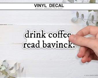 Adesivo "Beba Café. Leia Bavinck" | Adesivo de Teologia Reformada, Adesivo para Estudo Bíblico, Presente Religioso, Adesivo para Homens e Mulheres
