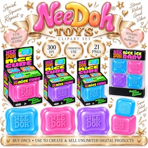 May include: A digital clipart set featuring NeeDoh Nice Cube toys in pink, purple, and blue. The image displays product packaging, individual cube graphics, and text including NeeDoh Toys, 300 DPI, 21 PNGs, and Nice Ice Baby, surrounded by gold stars and hearts.