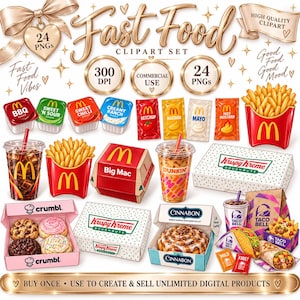 May include: A digital clipart set featuring various fast food items including McDonald's fries, sauces, and burgers, a Dunkin' iced coffee, Krispy Kreme doughnut boxes, a Crumbl cookie box, a Cinnabon roll, and Taco Bell items with text.