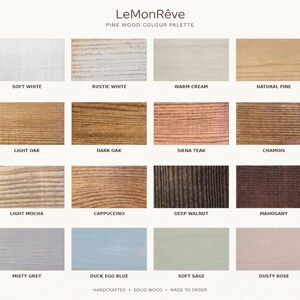 May include: A LeMonR&ecirc;ve pine wood color palette chart featuring sixteen rectangular wood grain samples labeled Soft White, Rustic White, Warm Cream, Natural Pine, Light Oak, Dark Oak, Siena Teak, Chamois, Light Mocha, Cappuccino, Deep Walnut, Mahogany, Misty Grey, Duck Egg Blue, Soft Sage, and Dusty Rose.