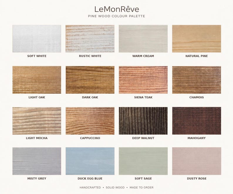 May include: A LeMonR&ecirc;ve pine wood color palette chart featuring sixteen rectangular wood grain samples labeled Soft White, Rustic White, Warm Cream, Natural Pine, Light Oak, Dark Oak, Siena Teak, Chamois, Light Mocha, Cappuccino, Deep Walnut, Mahogany, Misty Grey, Duck Egg Blue, Soft Sage, and Dusty Rose.