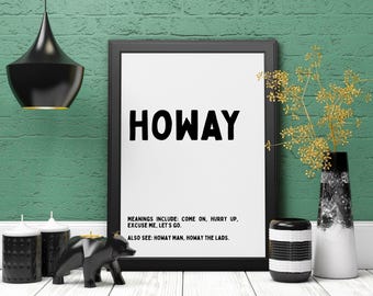 Howay Phrase Print – Geordie Wall Art | A5, A4 & A3 | North East Gift