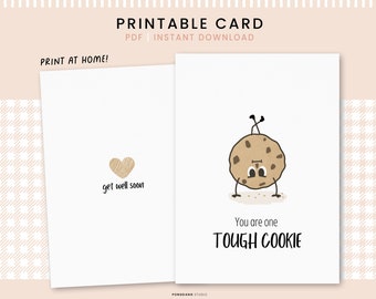 You're one tough cookie | Get well soon | Printable Card | Funny postcard | Digital Download