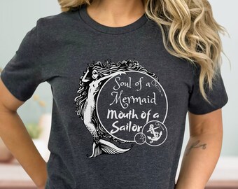 Soul of a Mermaid T-Shirt, Funny Sailor Graphic Tee