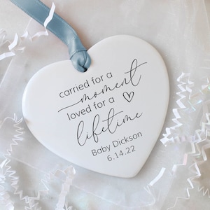 Miscarriage Ornament, Infant Loss, Baby Memorial, Sympathy Gift, Personalized, Carried for a Moment, Keepsake