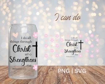 Christian 16 oz Glass Can Cutfile, SVG PNG, Christian cup wrap, cup wrap, glass can wrap, 16 oz glass wrap, Instant digital download