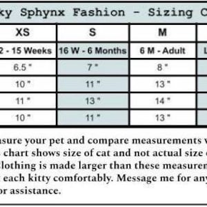 May include: A sizing chart for Sphynx cat clothing, showing measurements for neck, chest, tummy, and length in inches. The chart includes sizes XS, S, M, and L, with corresponding age ranges and measurements.