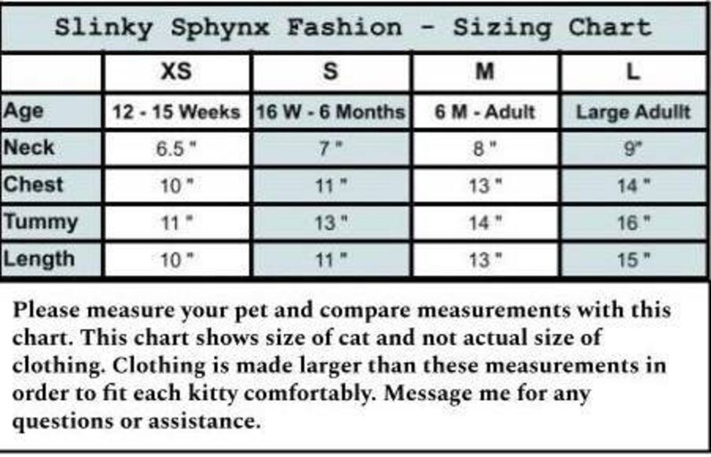 May include: A sizing chart for Sphynx cat clothing, showing measurements for neck, chest, tummy, and length in inches. The chart includes sizes XS, S, M, and L, with corresponding age ranges and measurements.