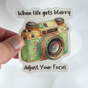 Adjust Your Focus: Inspirational Quote Sticker