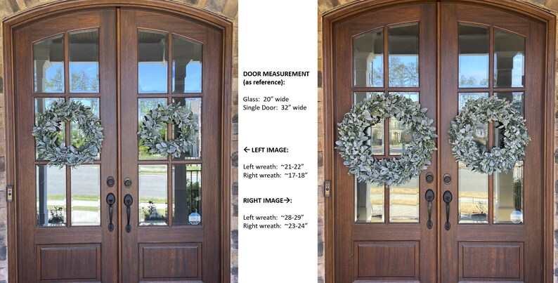 May include: Two sets of double doors featuring green leaf wreaths. Left image shows 21-22 inch and 17-18 inch wreaths. Right image shows 28-29 inch and 23-24 inch wreaths. Glass panels are 20 inches wide and each single door is 32 inches wide.