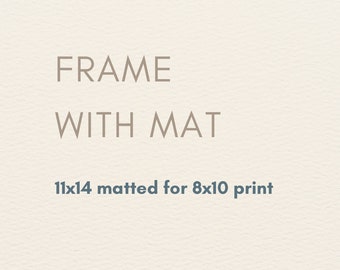 ADD-ON - 11x14 White photo frame, matted to 8x10