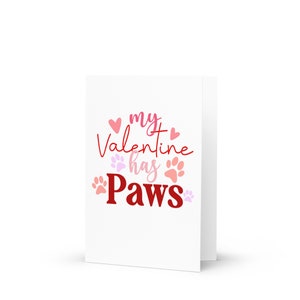 My Valentine Has Paws | Valentinstag | Grußkarte