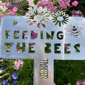 Feeding the Bees Sign for your Wildflower Garden