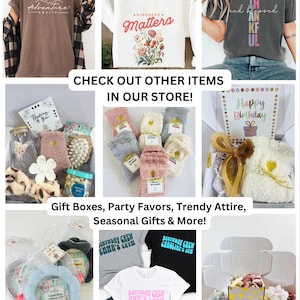May include: A collage of images showcasing various products, including t-shirts with different designs, gift boxes filled with cozy items, and a birthday-themed gift box. The text "CHECK OUT OTHER ITEMS IN OUR STORE!" is displayed in the center of the collage.
