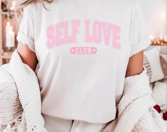 Selbstliebe Shirt Frauen Selbstliebe Club Crewneck Selbstliebe Valentinstag Sweatshirt Süßes Therapie Shirt Girly Valentinstag Shirt Selbstermächtigung Geschenk