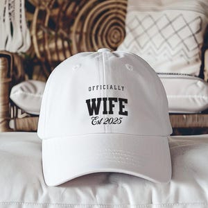 Customized Embroidered Wife Hat Officially A Wife Cap Newly Married Wife Gift New Wife Gift Idea Wedding Day Bride Gift Gift For Newlywed