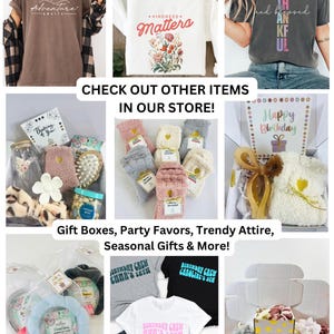 May include: A collage of images showcasing various gift box options, party favors, trendy attire, and seasonal gifts. The images include a brown t-shirt with the text "Adventure Awaits", a white t-shirt with the text "Kindness Matters", a gray t-shirt with the text "Thankful", a gift box with fuzzy socks, a gift box with a birthday card, and a variety of t-shirts with birthday-themed text.
