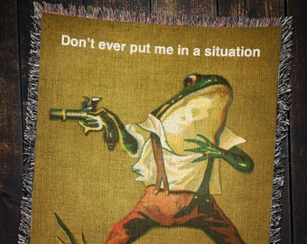 Danger Frog Blanket Vintage Frog Meme Woven Throw Blanket: Man I Love Frogs Blanket, Don't Ever Put Me In a Situation, Retro Frog Meme Decor