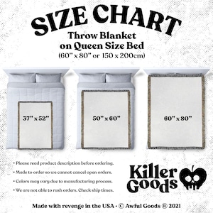 May include: Size chart for a throw blanket, showing the blanket on a queen-sized bed. The blanket is available in three sizes: 37" x 52", 50" x 60", and 60" x 80". The text "Killer Goods" is displayed below the chart.