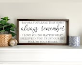 Before you leave this home always remember Framed Wood Sign Farmhouse Wood Sign Entrance Sign Entryway Decor