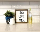 Jesus Coffee Amen Wood Sign, Framed Wood Sign, Coffee Bar Decor, Coffee Bar Saying, Interchangeable Farmhouse Sign, Rae Dunn Inspired Sign