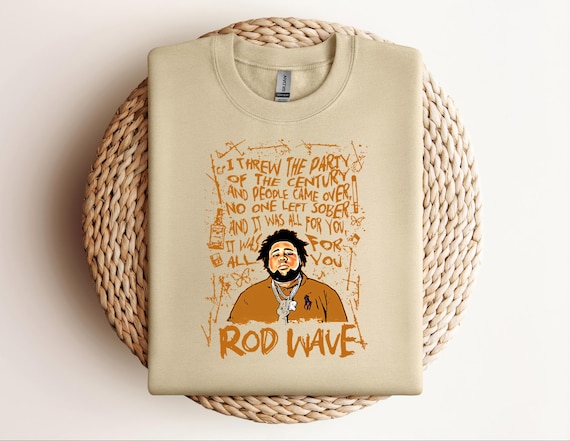 Rod Wave–Inspired Lyric Sweatshirt / T-Shirt | Emotional Hip-Hop Streetwear