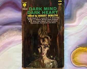 Dark Mind Dark Heart edited by August Derleth. Vintage horror paperback 1963.