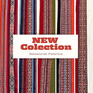 May include: A vibrant display of seasonal fabrics with vertical stripes in various colors, including red, orange, blue, and green. The image features a white rectangle with the text "NEW Collection" and "Seasonal Fabrics" in a bold, red font.