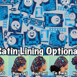 May include: A colorful fabric with a repeating pattern of Thomas the Tank Engine. The fabric is shown in five different styles: Euro, Ponytail, Bouffant, Tie Back, and High Bun. The text "Satin Lining Optional" is displayed below the fabric.
