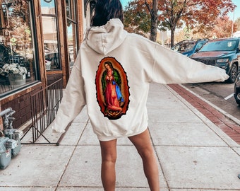 Virgin Mary Hoodie,Mother Mary Sweatshirt,Our Lady Of Guadalupe t,Religious Shirt,Guadalupe, Latina Shirt,Aesthetic Hoodie,oversized hoodie