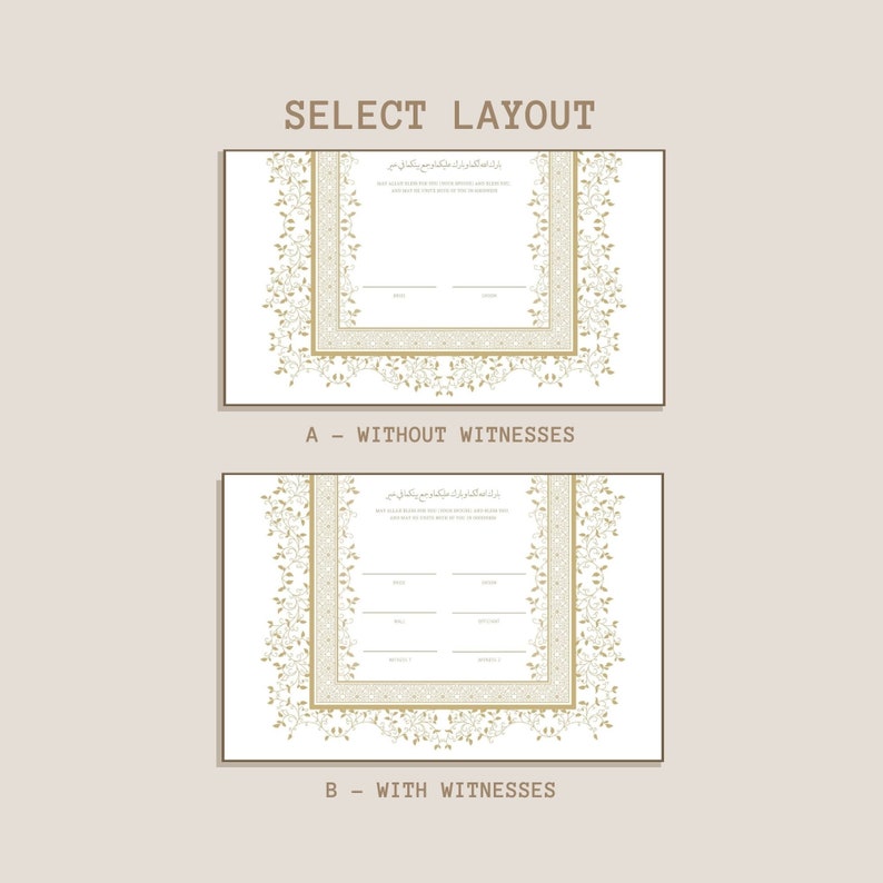 May include: Two different layouts for a wedding certificate. The top layout is labeled "A - Without Witnesses" and the bottom layout is labeled "B - With Witnesses". Both layouts feature a decorative border with Arabic text.