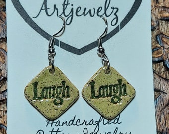 Handcrafted pottery jewelry ceramic "Laugh" inspirational earrings