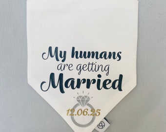 My Humans Are Getting Married, Wedding Dog Bandana, Engagement Announcement Dog Bandana, Wedding Cat, Save The Date Dog, Personalised