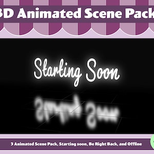 Twitch Animated Scene Pack, 3 Animated scenes, Offline, Be Right Back, and Starting Soon