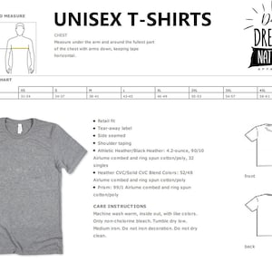 May include: Unisex t-shirt size chart with measurements in inches for chest sizes XS through 4XL. The chart includes care instructions for the t-shirts. The image also shows a front and back view of a t-shirt.