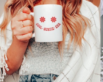 Auntie Mug, Cool Auntie Era, Auntie Mug, Aunt Gift, Aunt Birthday Gift, Sister Gifts, Aunty Tee, Funny Aunt Mug