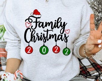 Family Christmas 2022 Sweatshirt, Family Christmas Sweatshirt, Funny Xmas Sweatshirt, Unisex Sweater Party, Christmas T-Shirt