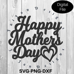 Alles Gute zum Muttertag SVG, Muttertag geschnittene Datei, DXF, PNG