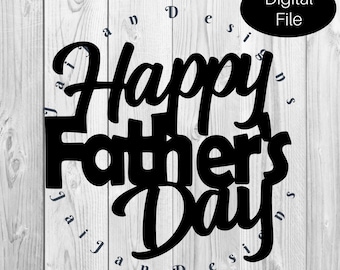 Happy Father's Day SVG, Father's Day cut file, DXF, PNG