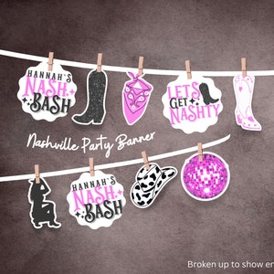 Nashville Bachelorette Decor, Bachelorette Party Banner, Bachelorette Party Ideas, Nash Bash Banner, Lets Get Nashty, Last Hoe Down