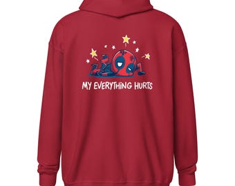 Sudadera con capucha unisex con cremallera y tejido grueso Deadpool My Everything Hurts