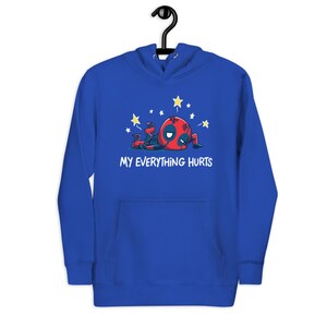 Deadpool My Everything Hurts Unisex Hoodie