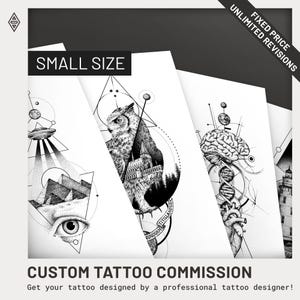 May include: A collection of black and white custom tattoo designs featuring an owl, a brain, and an eye with an alien spacecraft. The designs are displayed on white paper with geometric shapes and the text "SMALL SIZE" and "CUSTOM TATTOO COMMISSION".