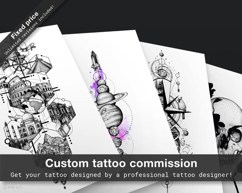 May include: Four different custom tattoo designs, each with a unique theme. The designs include a compass with a cardinal, a rocket ship with planets, a skull with flowers, and a collection of famous landmarks. The text "Fixed price Unlimited revisions included!" and "Custom tattoo commission Get your tattoo designed by a professional tattoo designer!" is displayed at the top and bottom of the image.